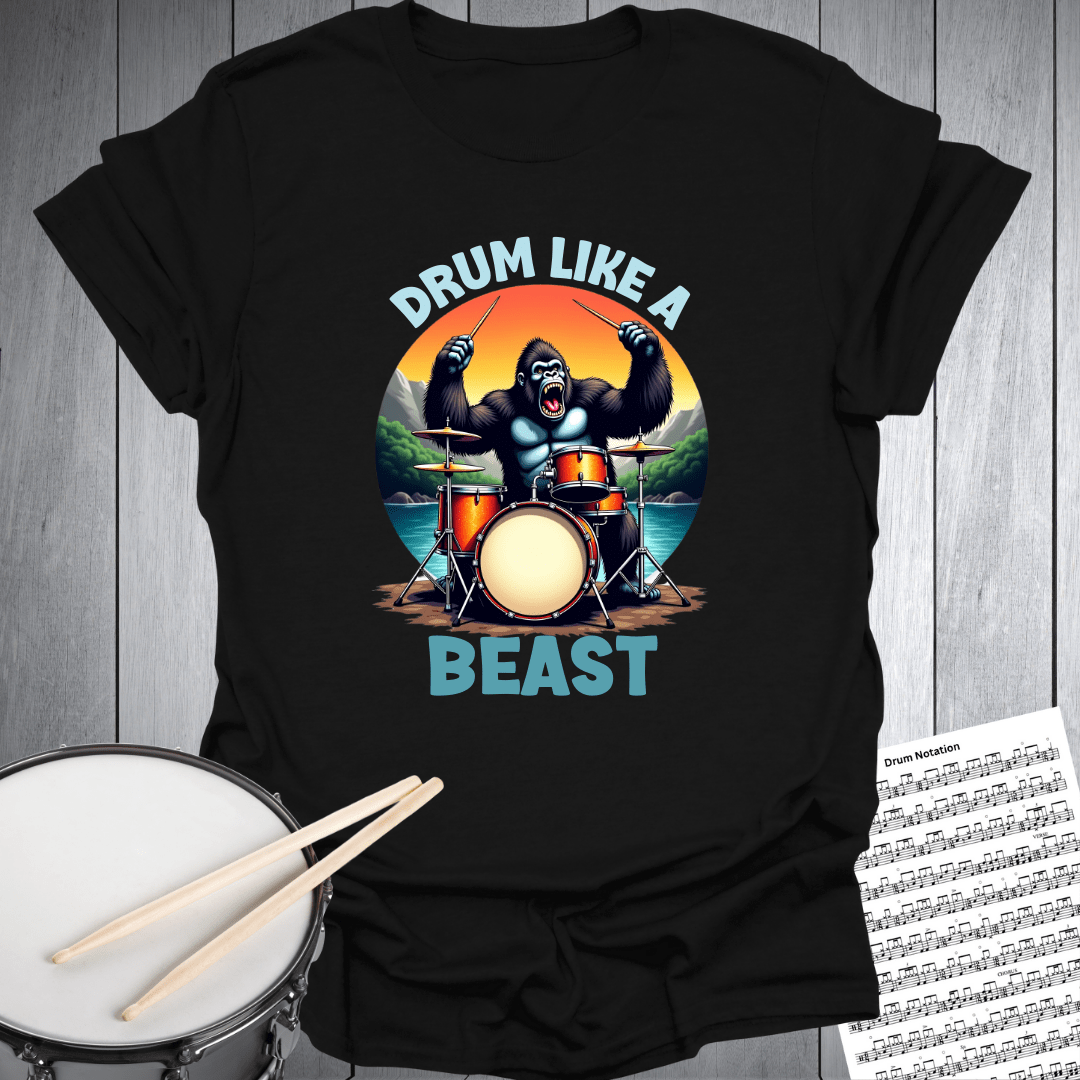 Drum Like A Beast T-Shirt