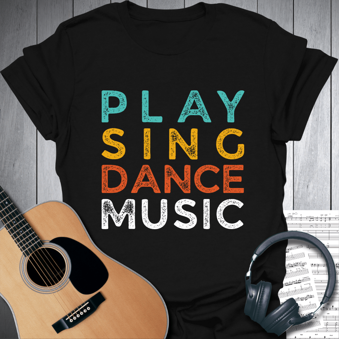 Printify T-Shirt Black / S Play Sing Dance Music Grunge Style T-Shirt