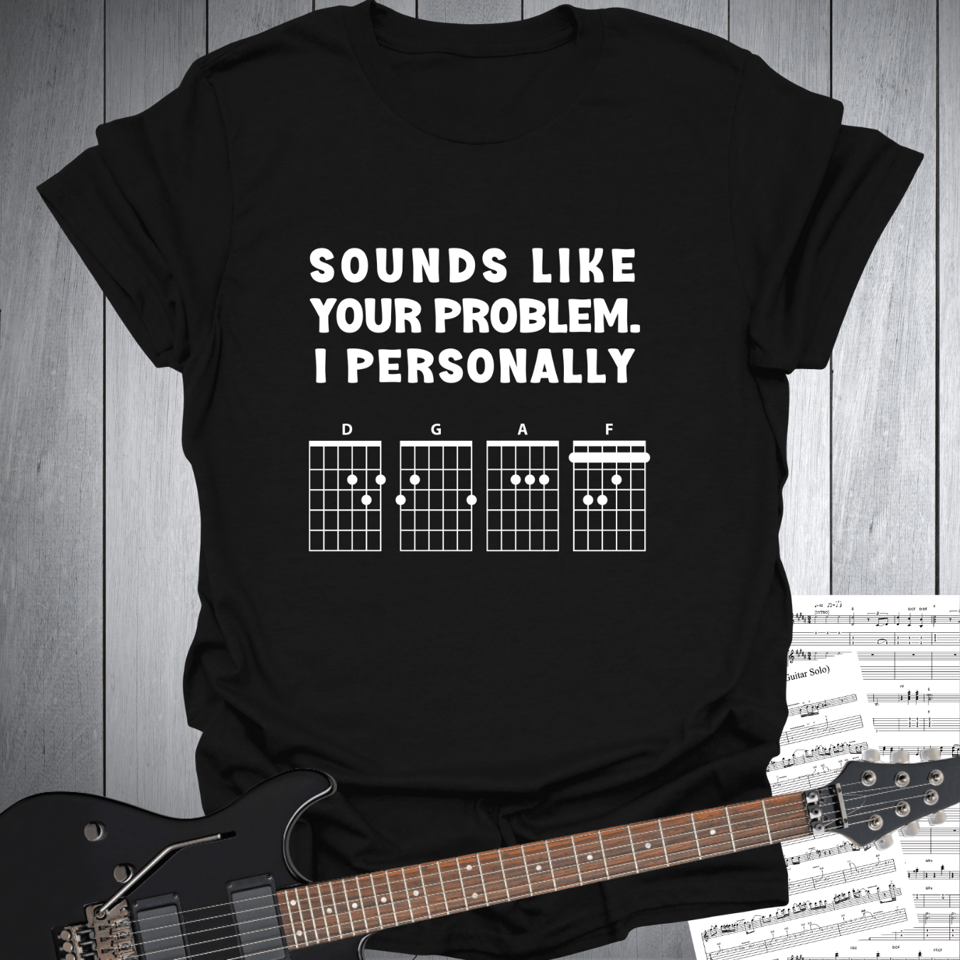 Printify T-Shirt Black / S Sounds Like Your Problem D G A F - T-Shirt