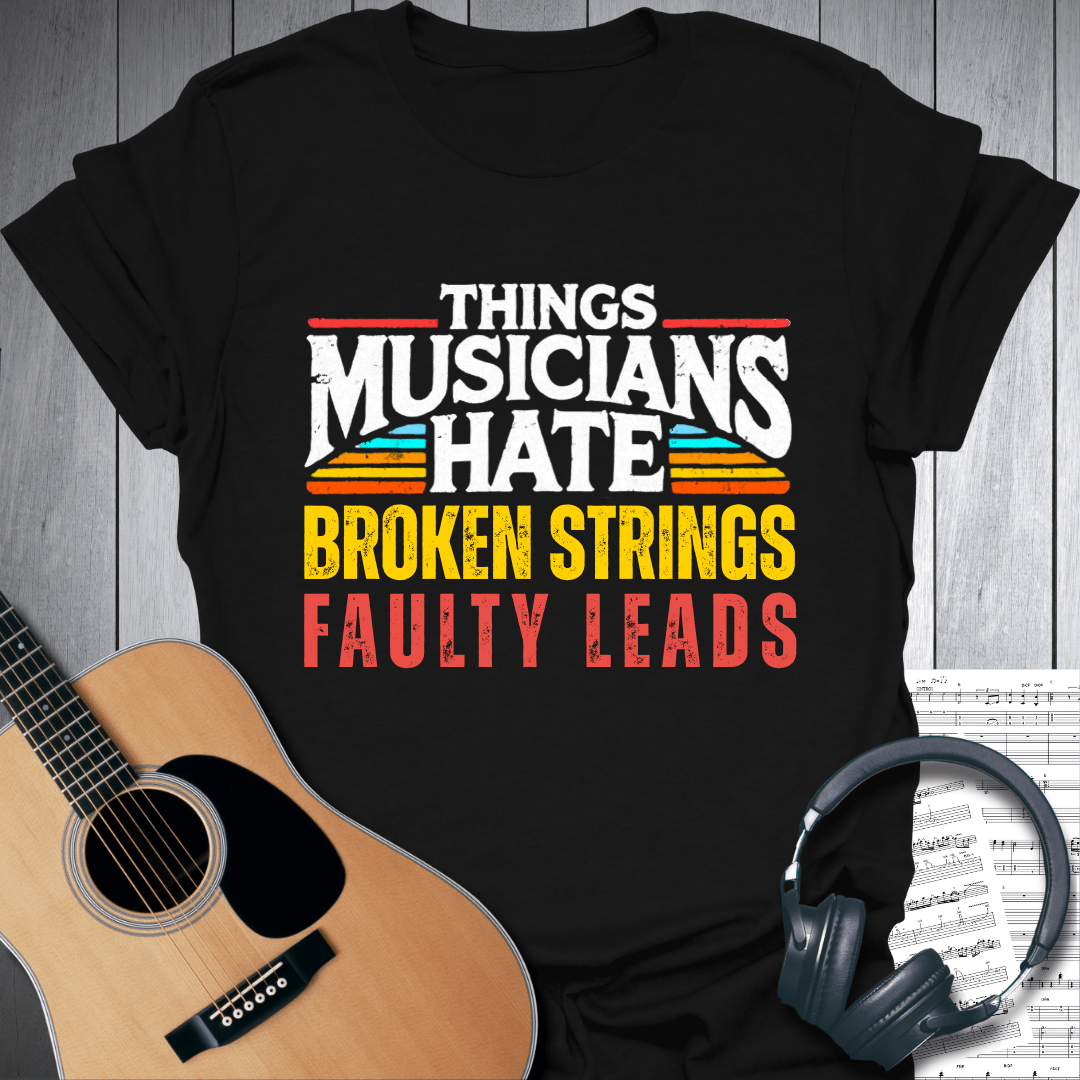 Printify T-Shirt Black / S Things Musicians Hate T-Shirt - Premium Tee for Music Lovers