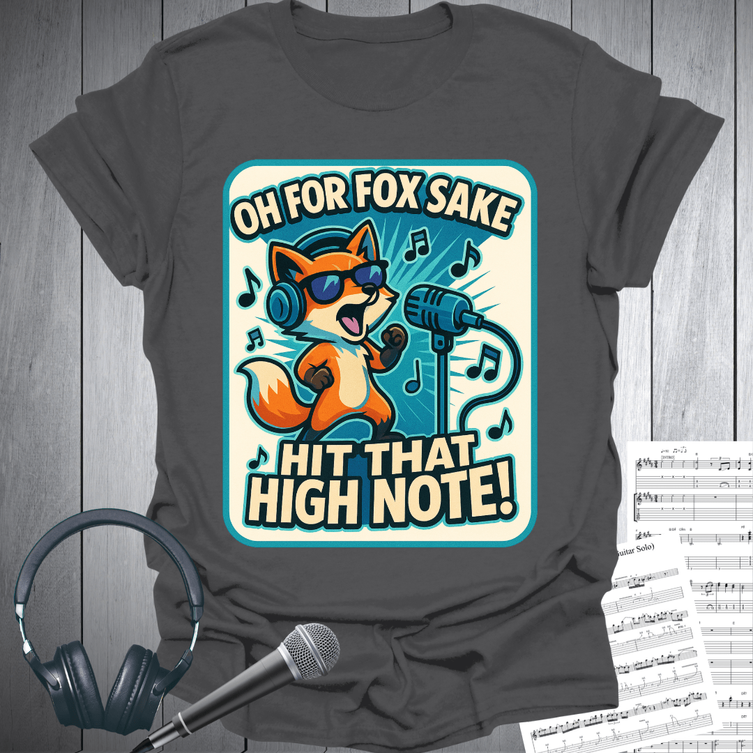 Printify T-Shirt Charcoal / S For Fox Sake Hit The High Note T Shirt