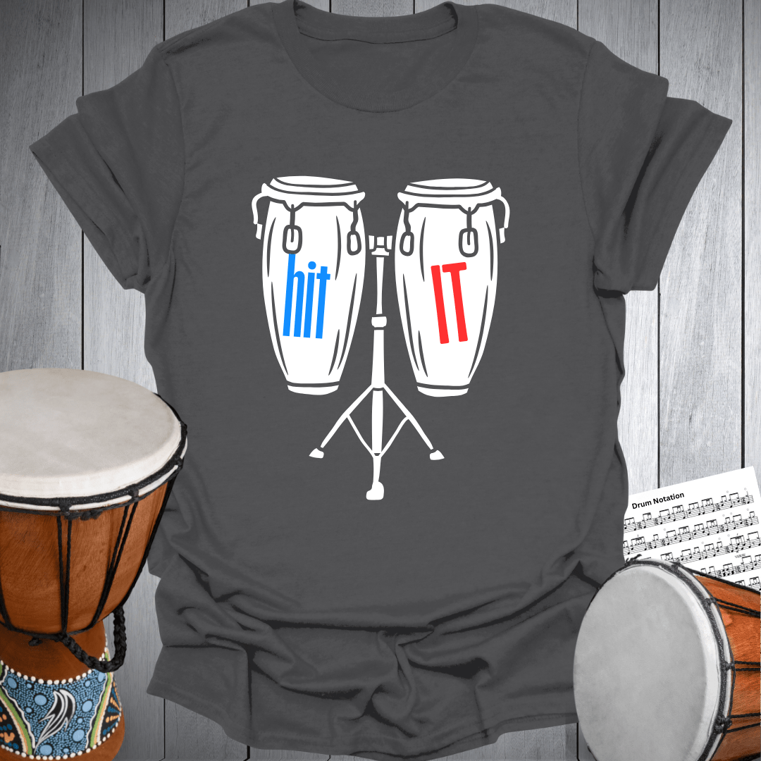 Hit It Conga T-Shirt