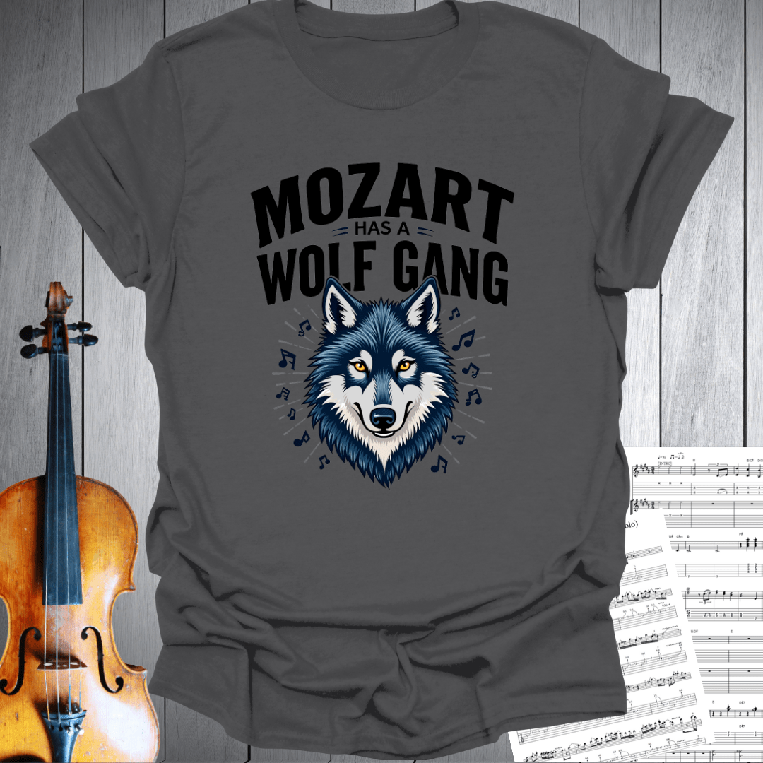 Mozart Has A Wolf Gang T-Shirt