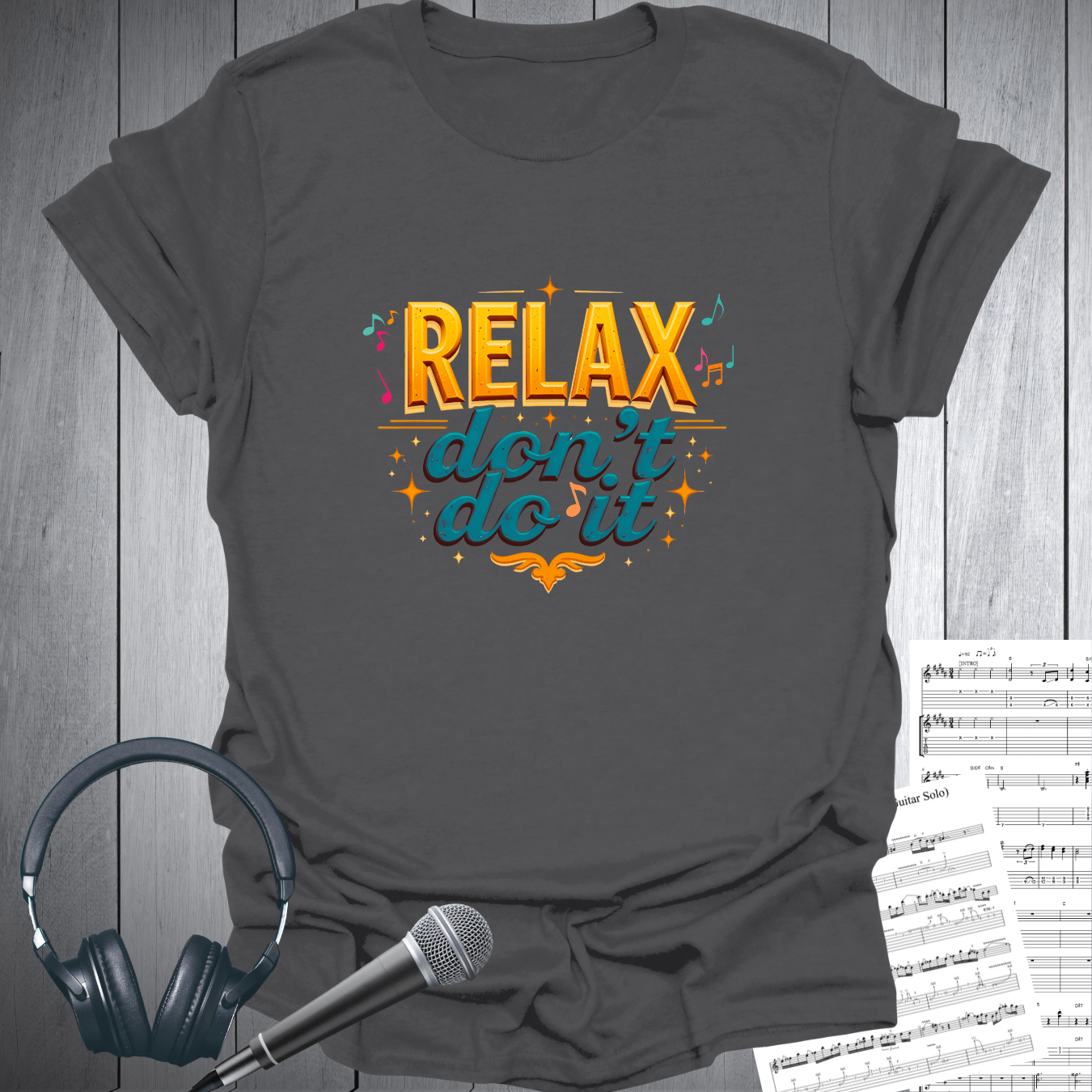 Relax Don't Do It T-Shirt