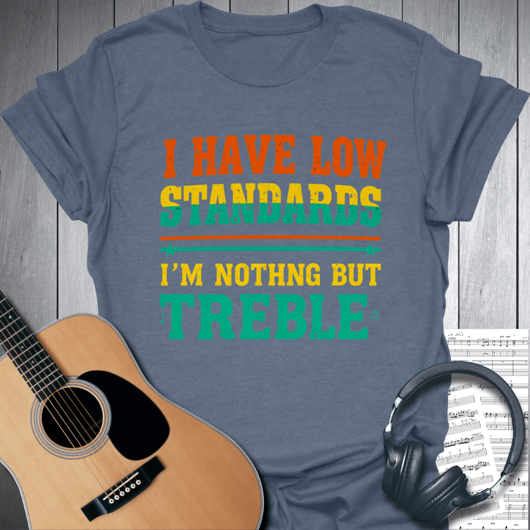 Printify T-Shirt Heather Indigo Blue / S I'm nothing but treble Music T Shirt