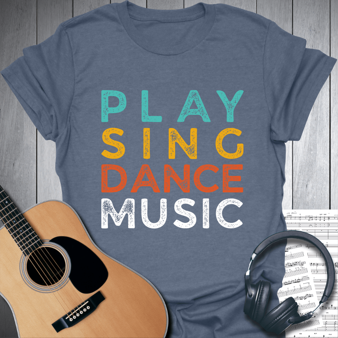 Printify T-Shirt Heather Indigo Blue / S Play Sing Dance Music Grunge Style T-Shirt