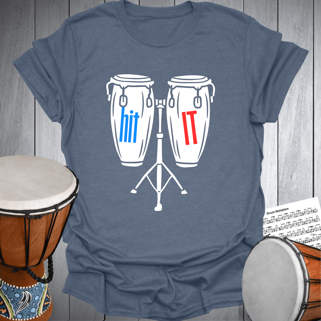 Hit It Conga T-Shirt