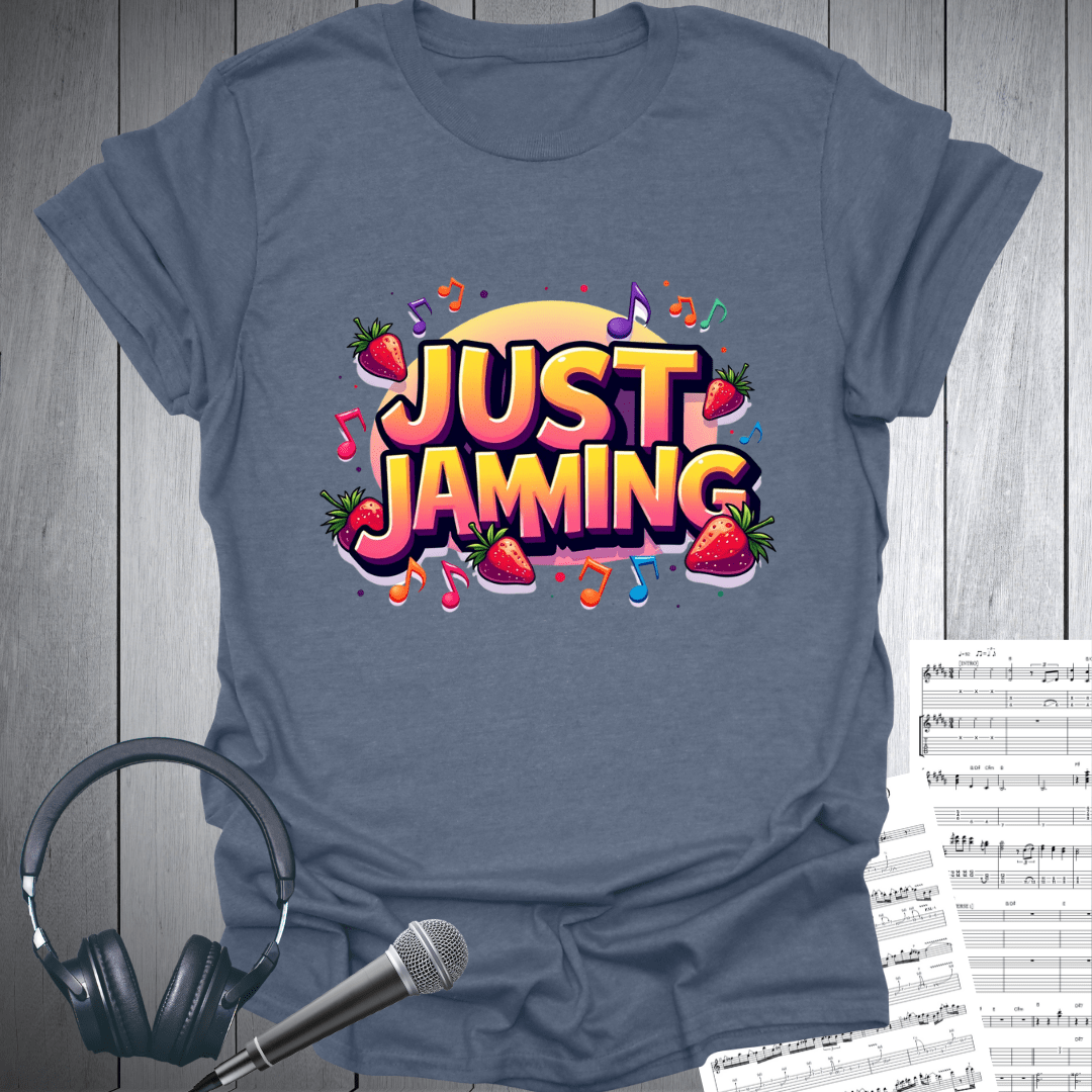 Just Jamming T-Shirt