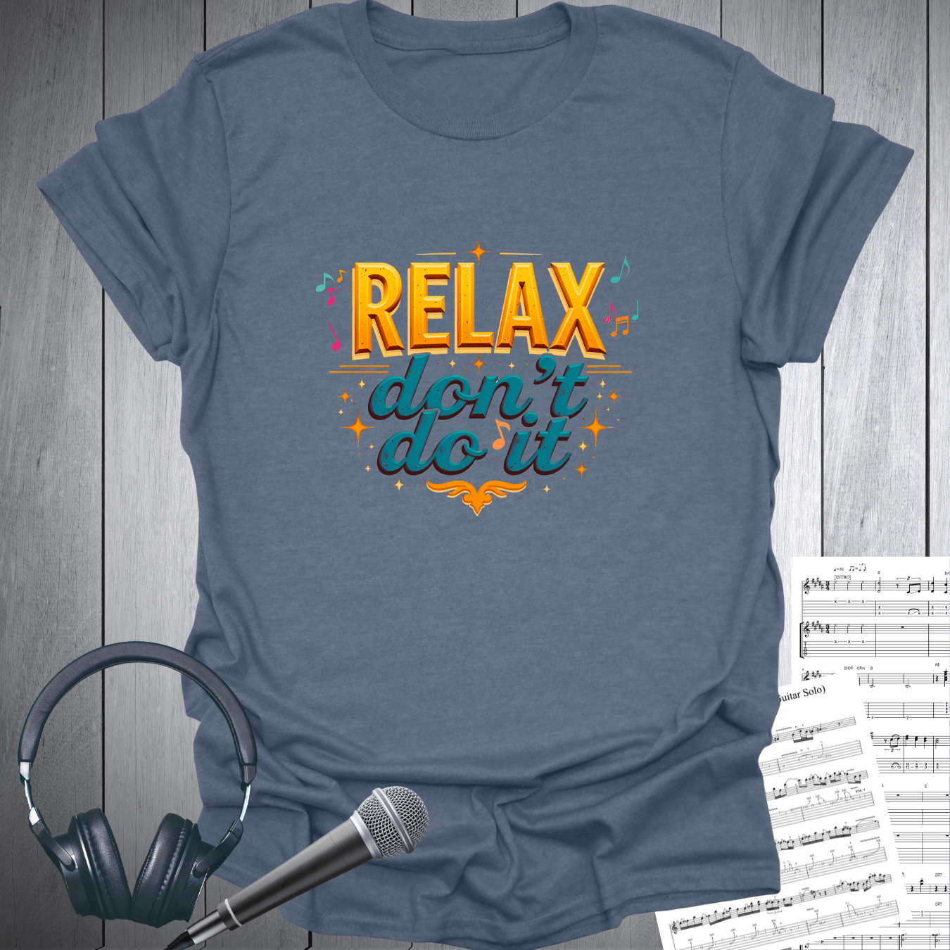 Relax Don't Do It T-Shirt