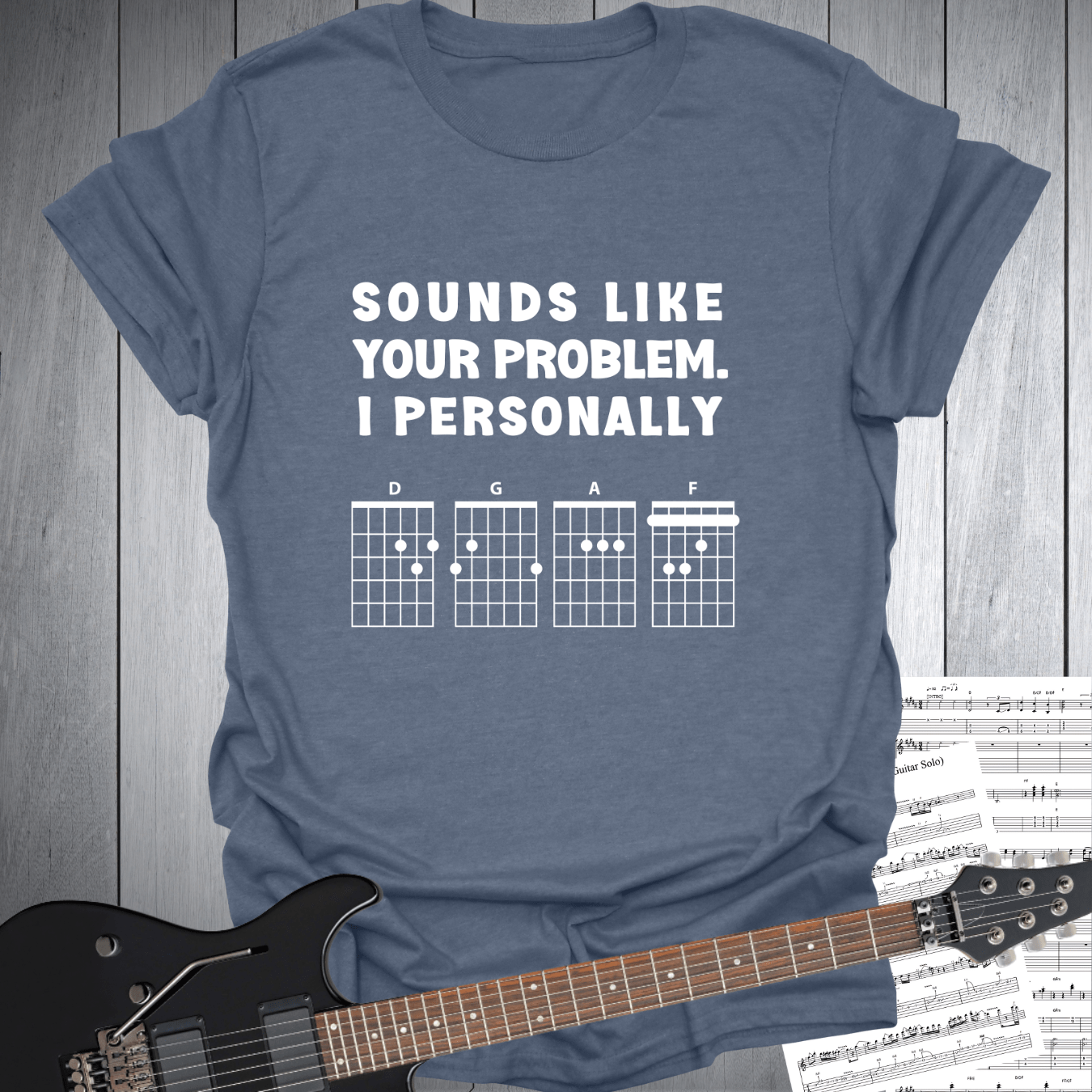 Printify T-Shirt Heather Indigo / S Sounds Like Your Problem D G A F - T-Shirt