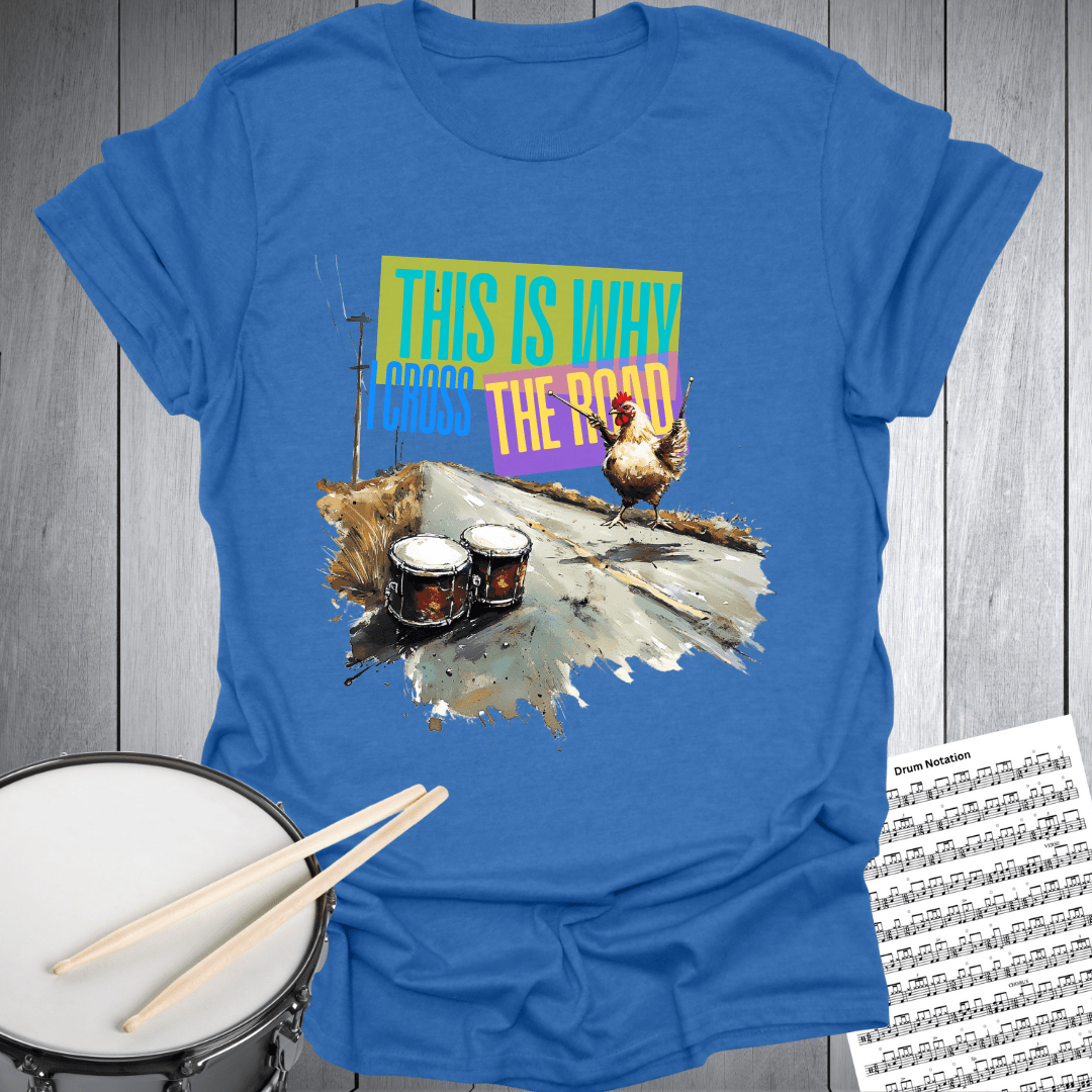 Cluckin' Drummer T-Shirt
