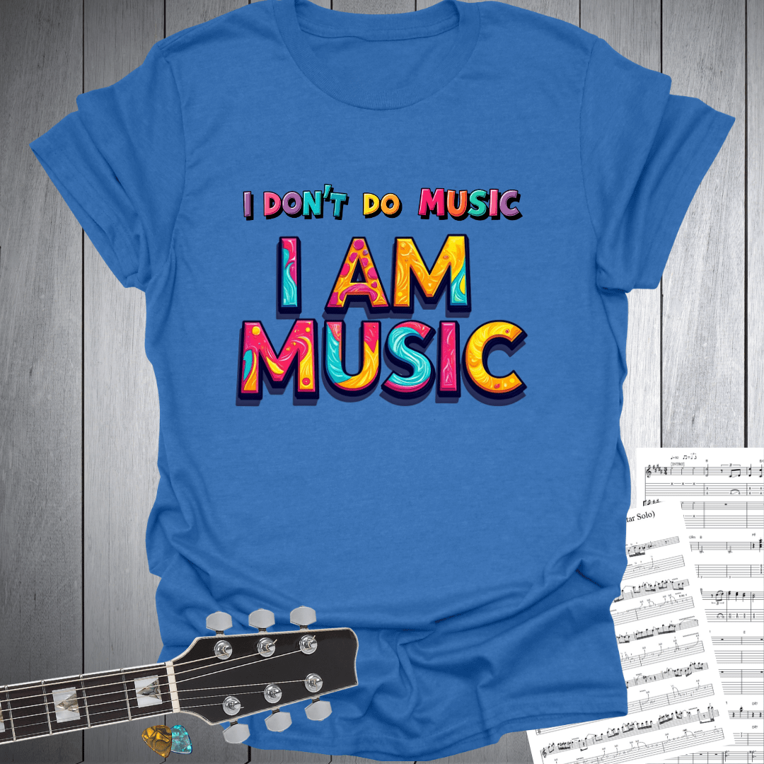 I Am Music T-Shirt