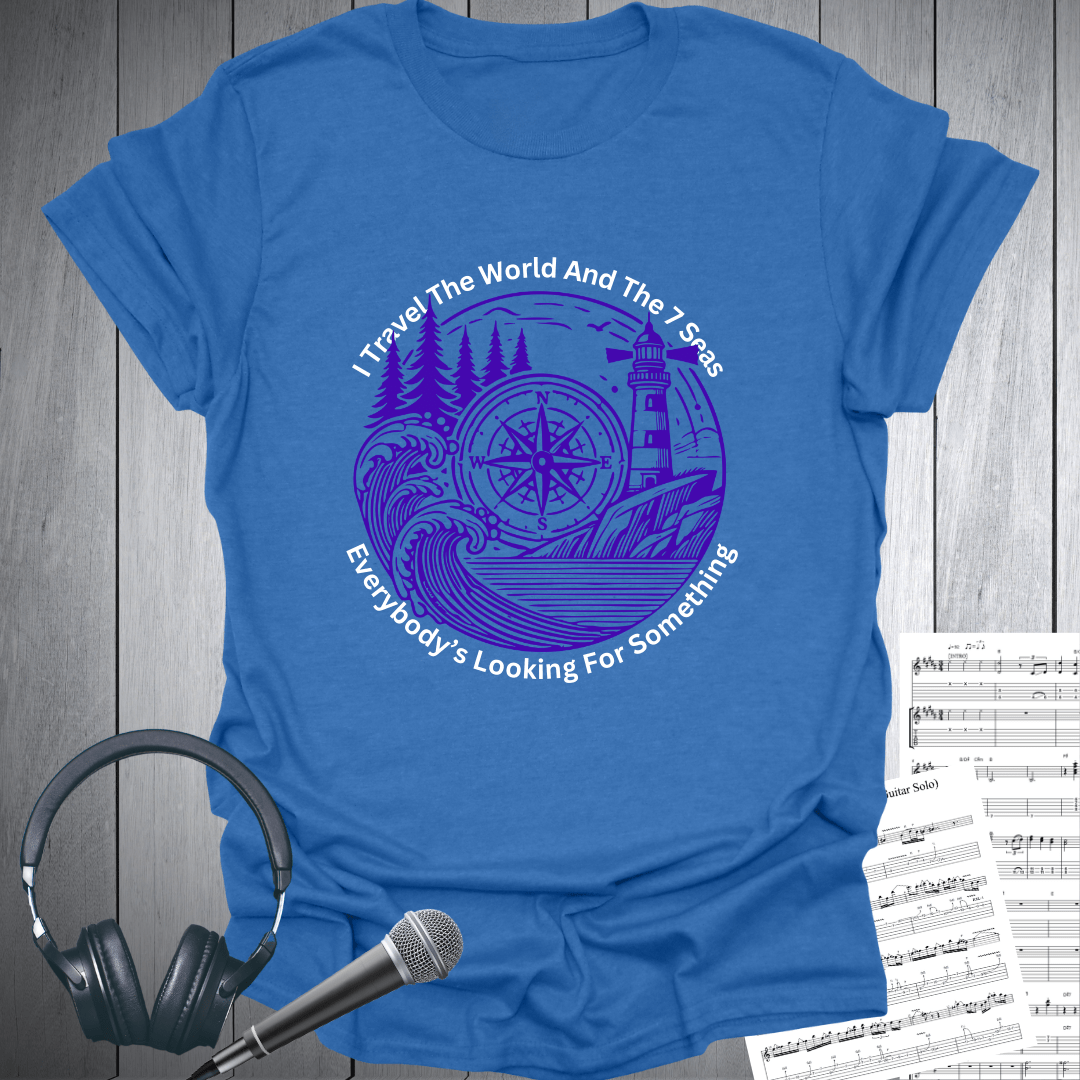 Travelled The World & 7 Seas T Shirt