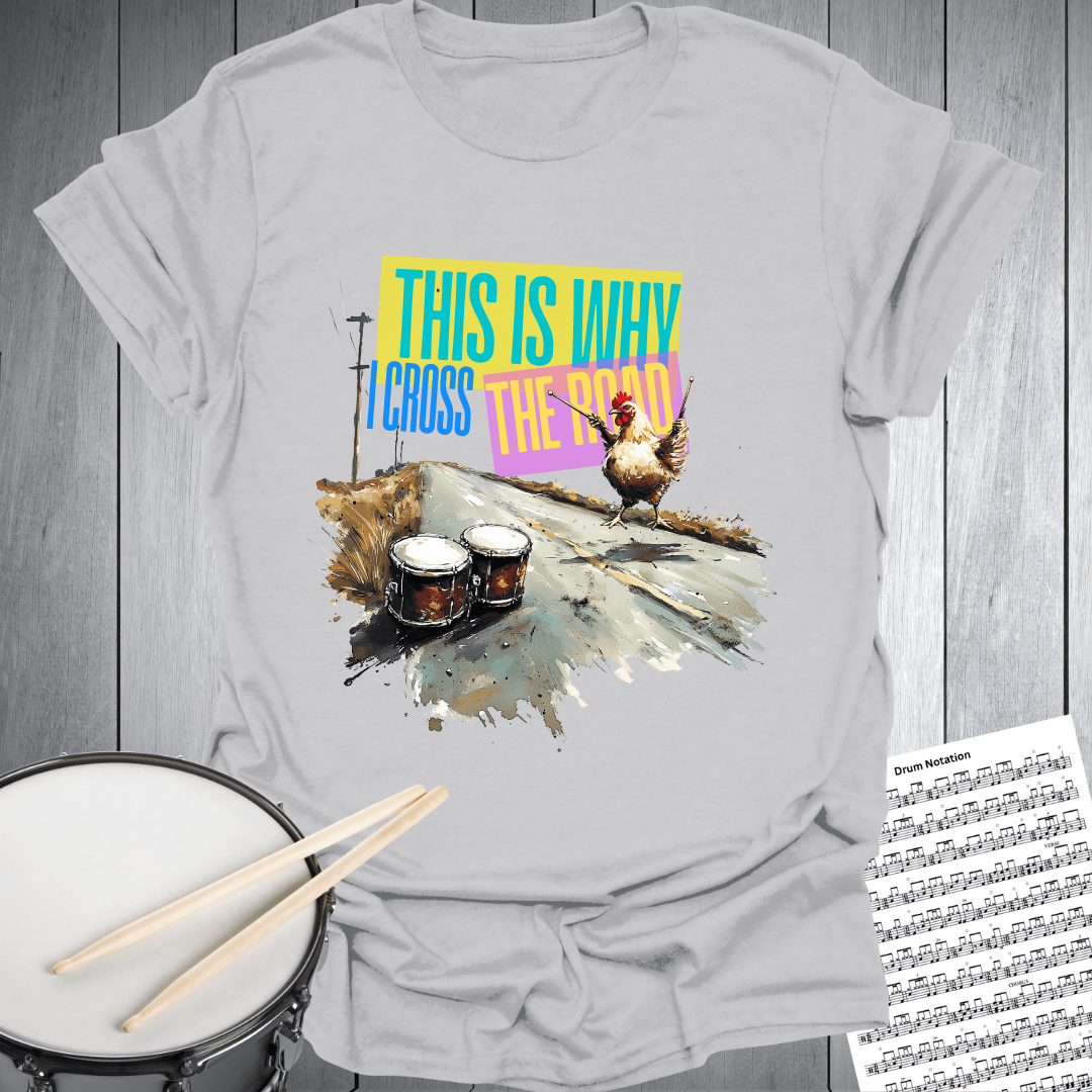 Cluckin' Drummer T-Shirt