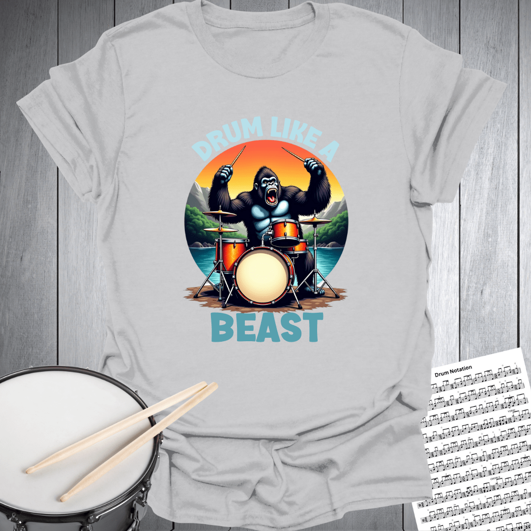 Drum Like A Beast T-Shirt
