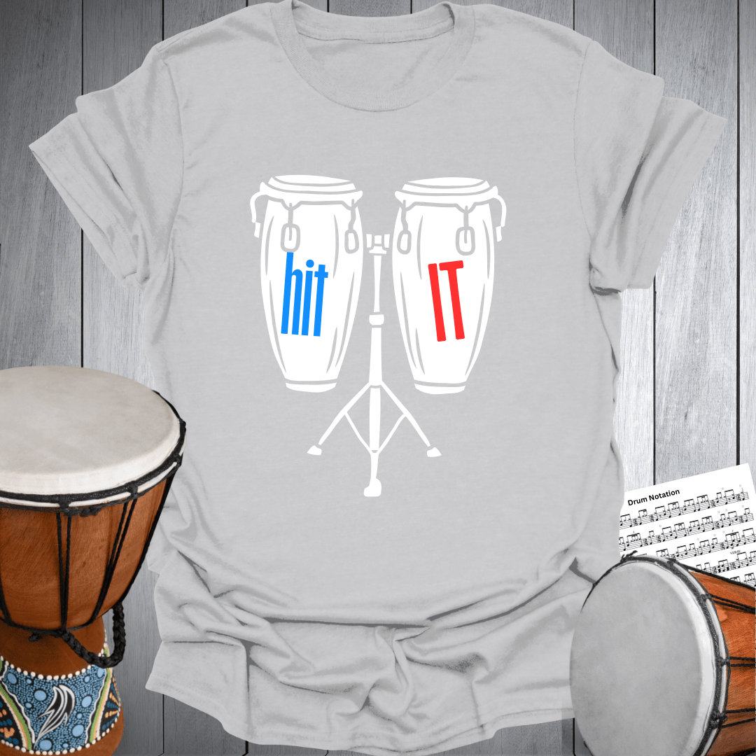 Hit It Conga T-Shirt