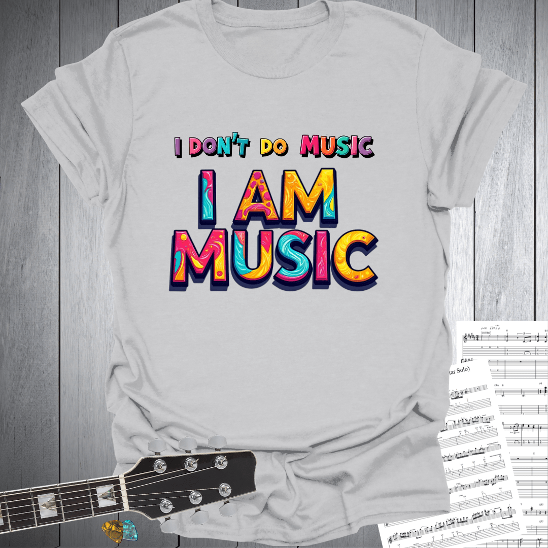 I Am Music T-Shirt