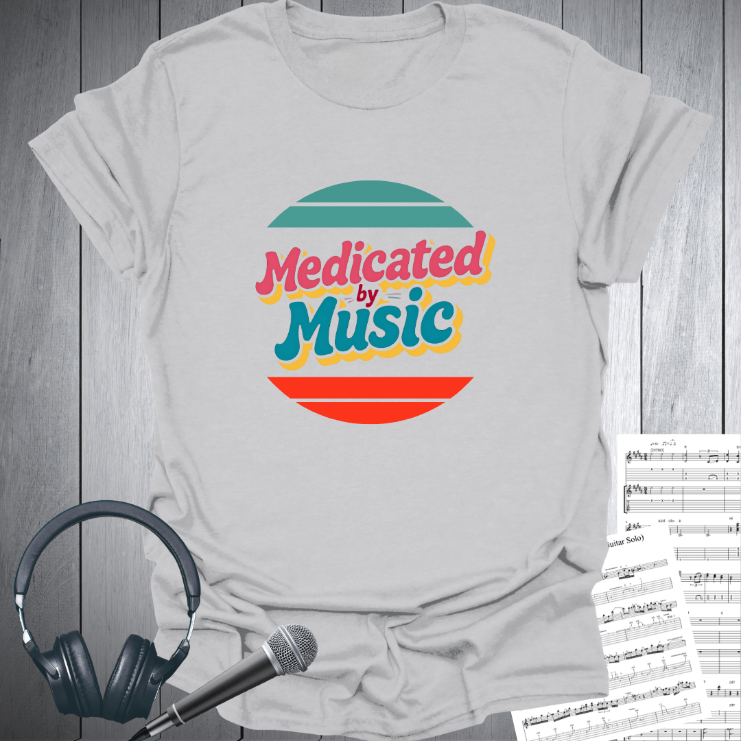 Medicated by Music Music Lovers T-Shirt