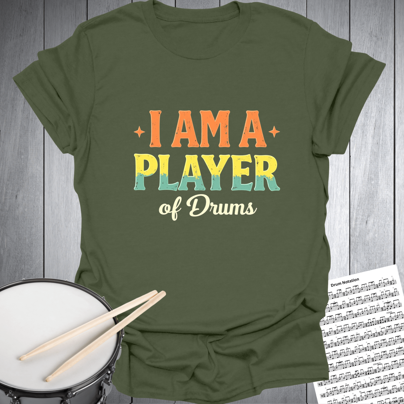 Printify T-Shirt Military Green / S I Am A Player of Drums - Music Lover Gift