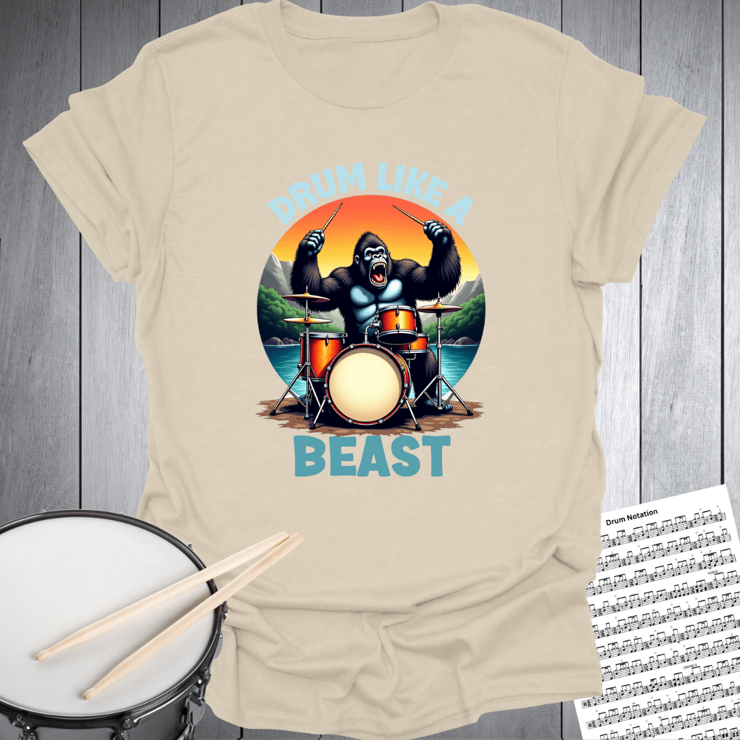 Drum Like A Beast T-Shirt