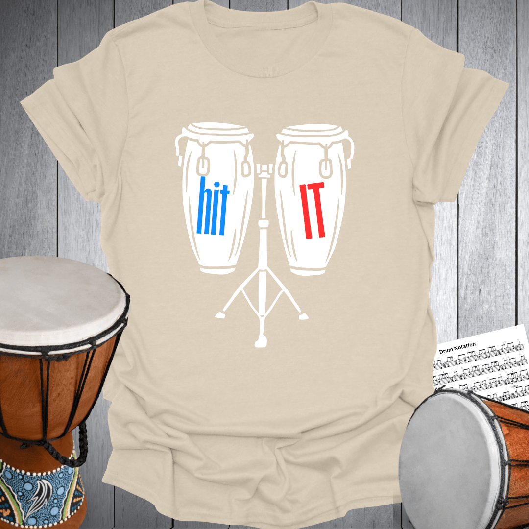 Hit It Conga T-Shirt