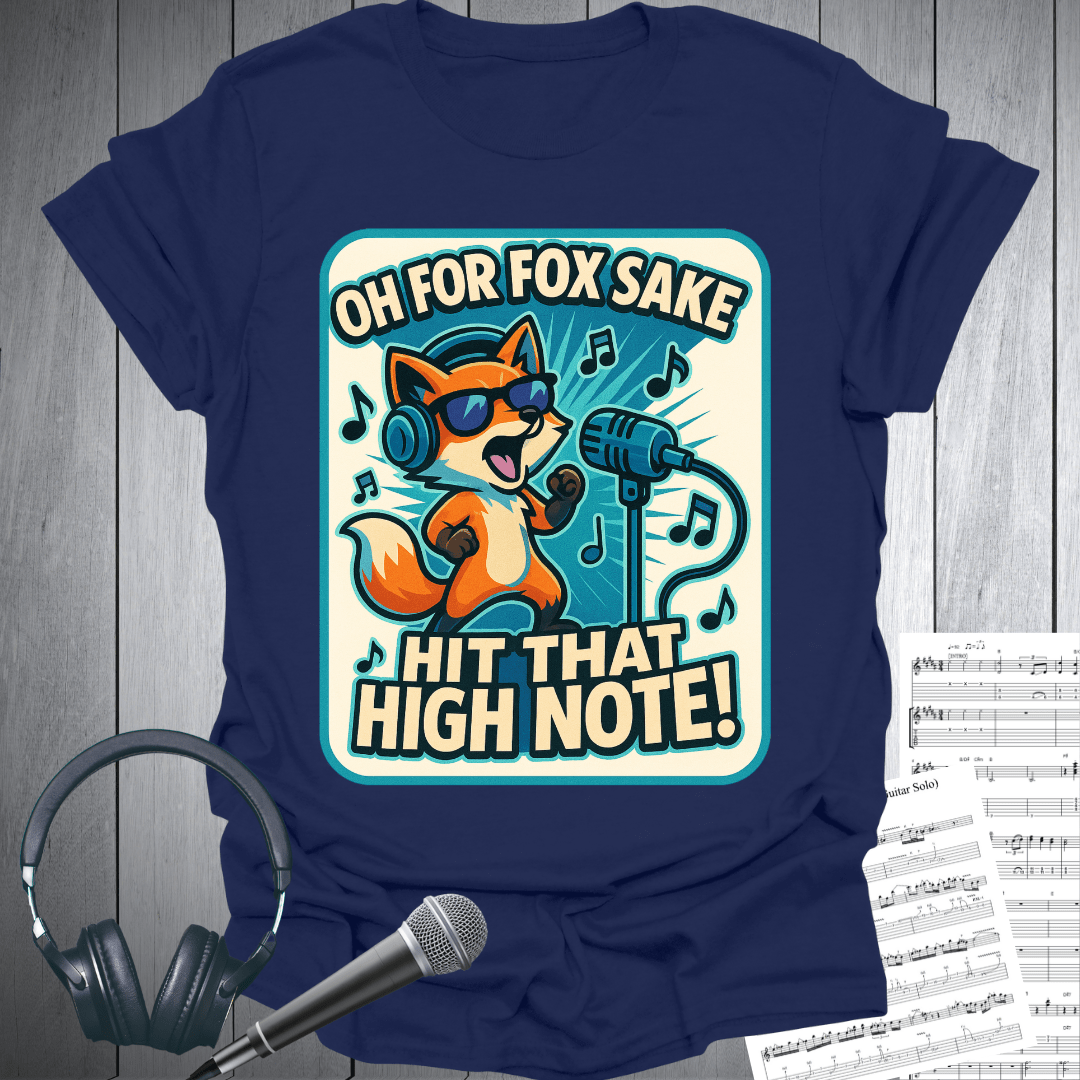 Printify T-Shirt Navy / S For Fox Sake Hit The High Note T Shirt