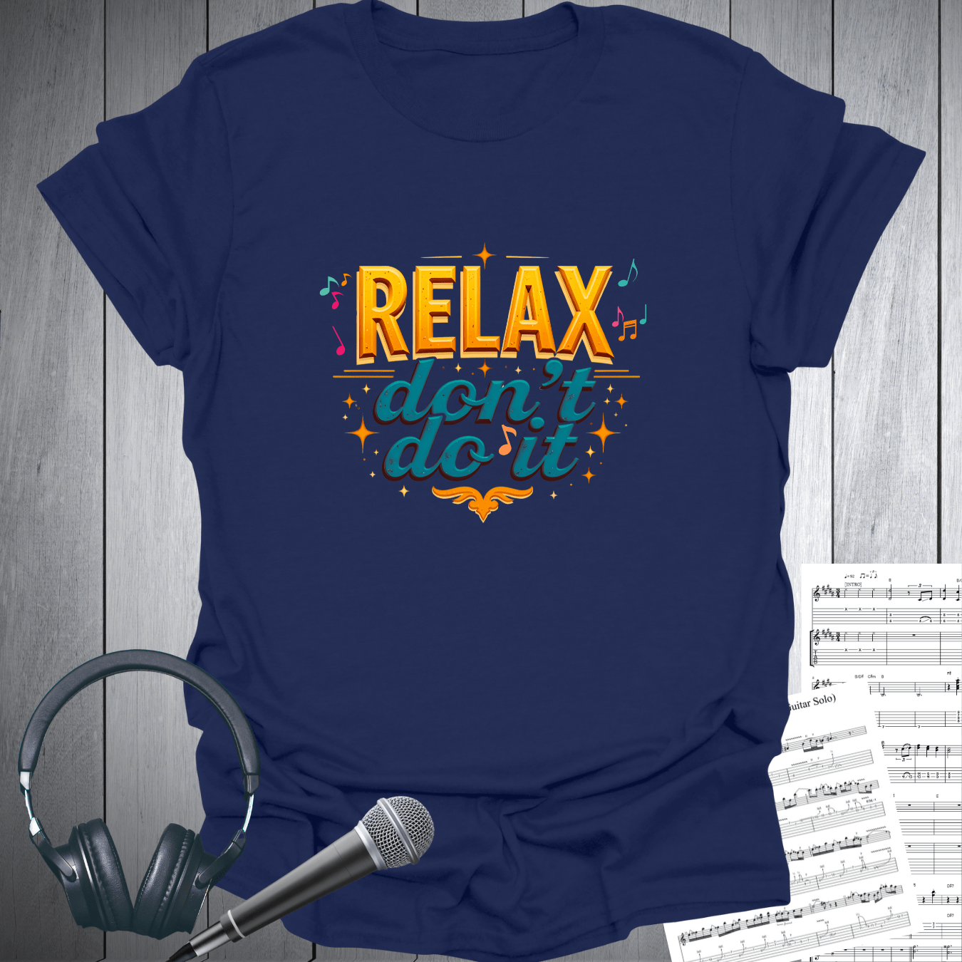 Relax Don't Do It T-Shirt