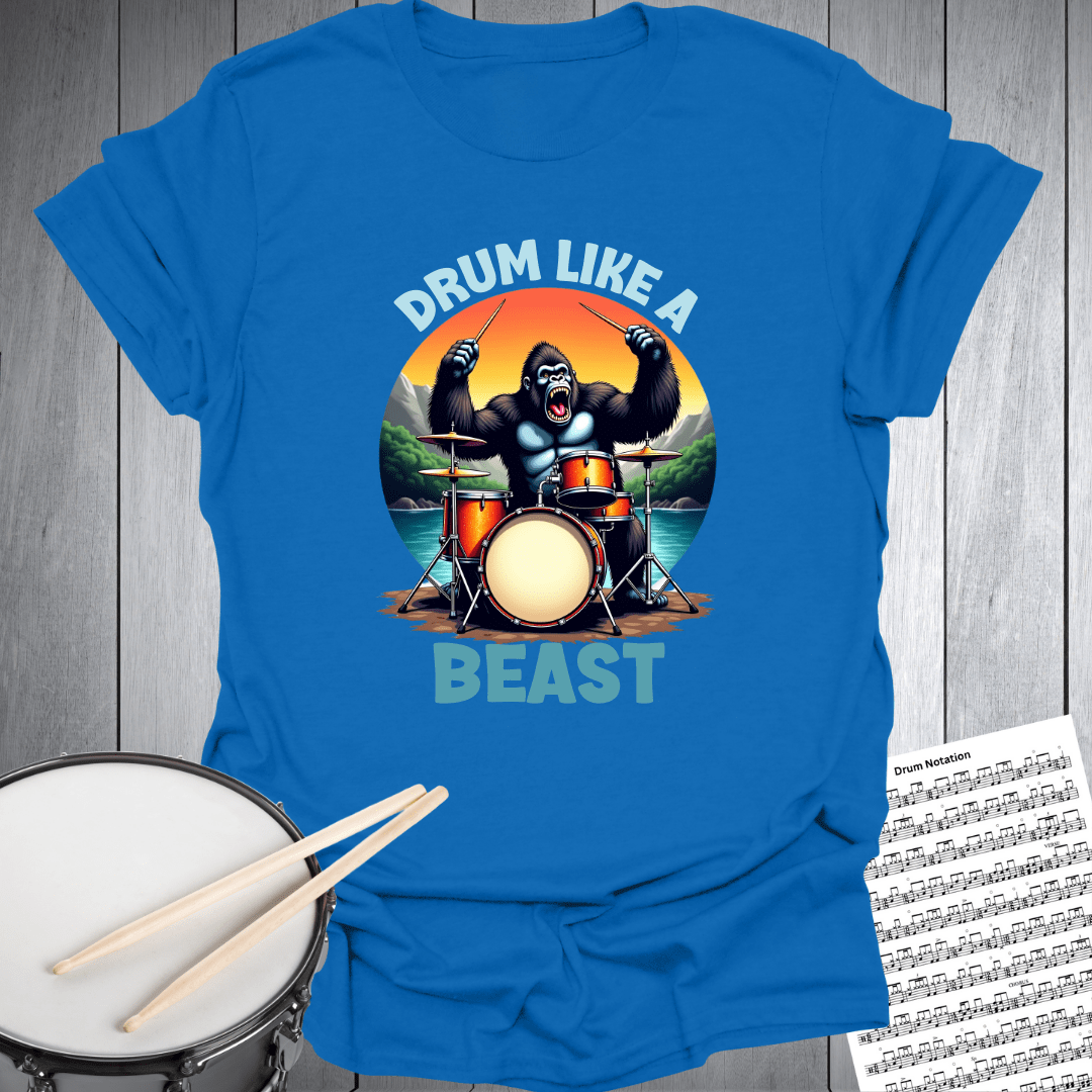 Drum Like A Beast T-Shirt