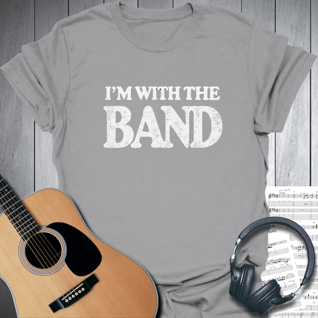 Printify T-Shirt Sport Grey / S I'm With The Band T-Shirt - Music Lover's Tee