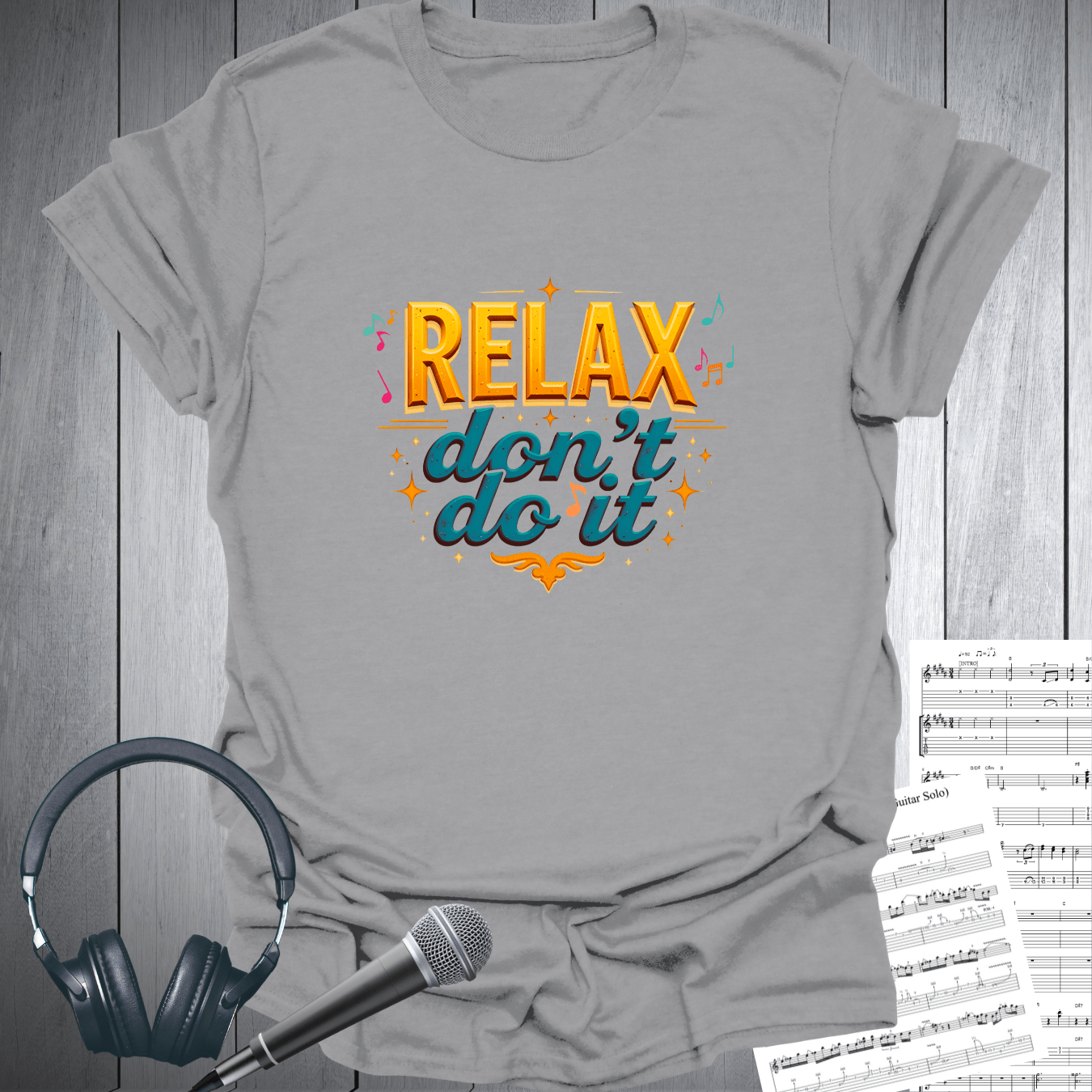 Relax Don't Do It T-Shirt