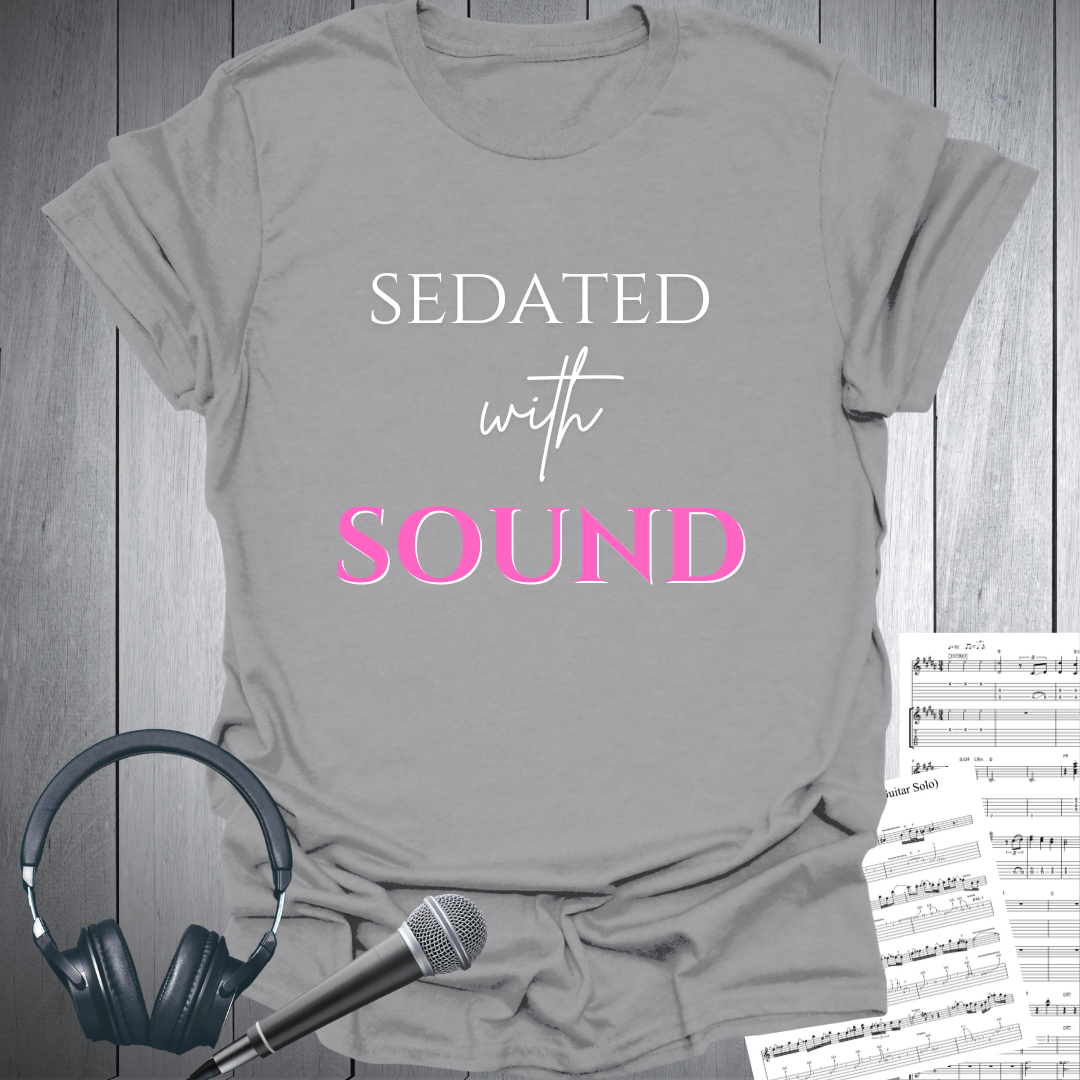 Sedated with Music Sound T-Shirt