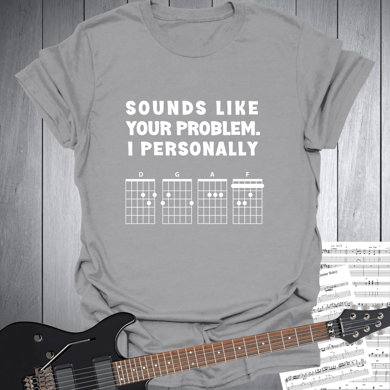 Printify T-Shirt Sport Grey / S Sounds Like Your Problem D G A F - T-Shirt