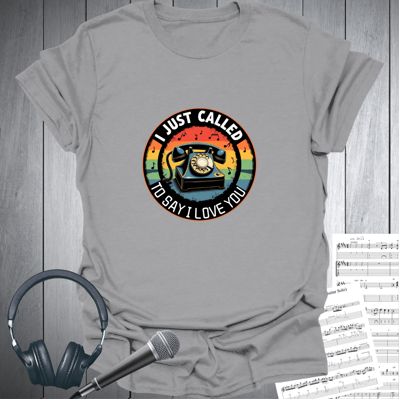 Vintage I Just Called To Say I Love You T-Shirt