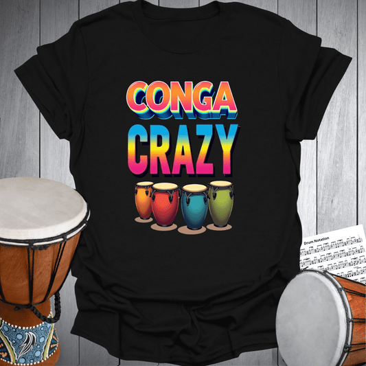 Conga Drums Crazy T-Shirt