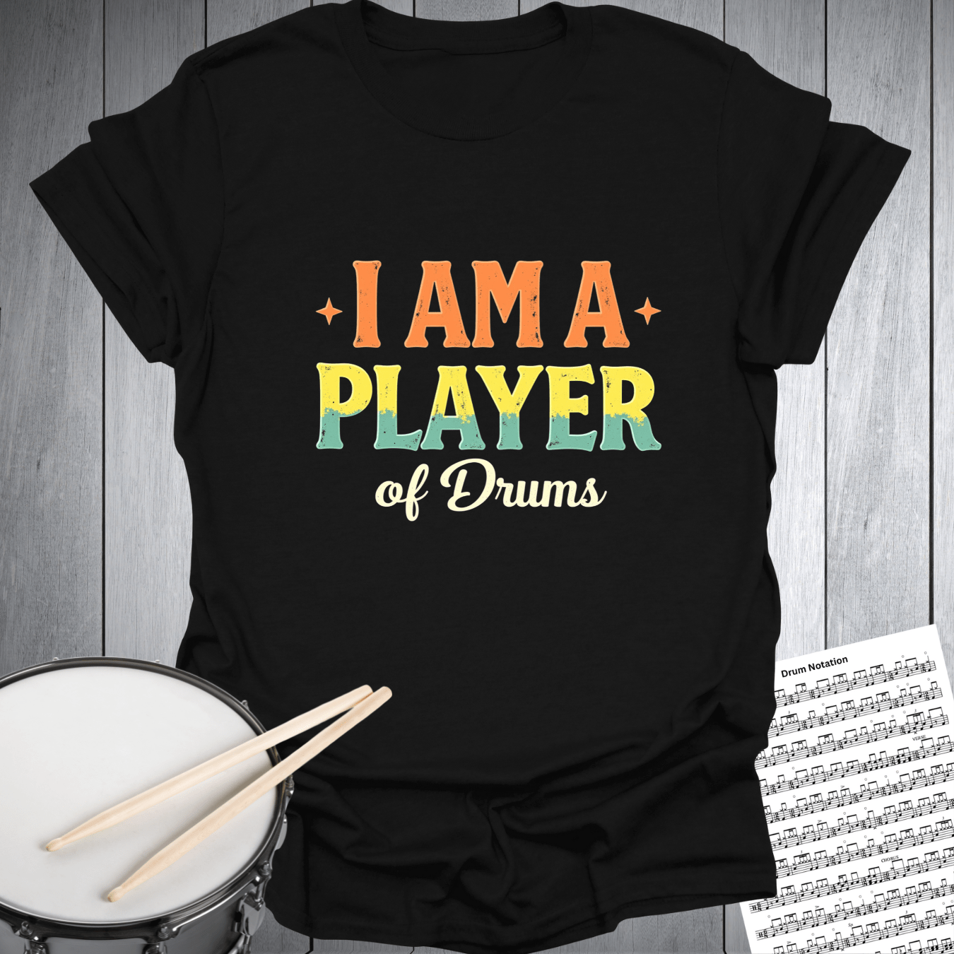 Printify T-Shirt Black / S I Am A Player of Drums - Music Lover Gift
