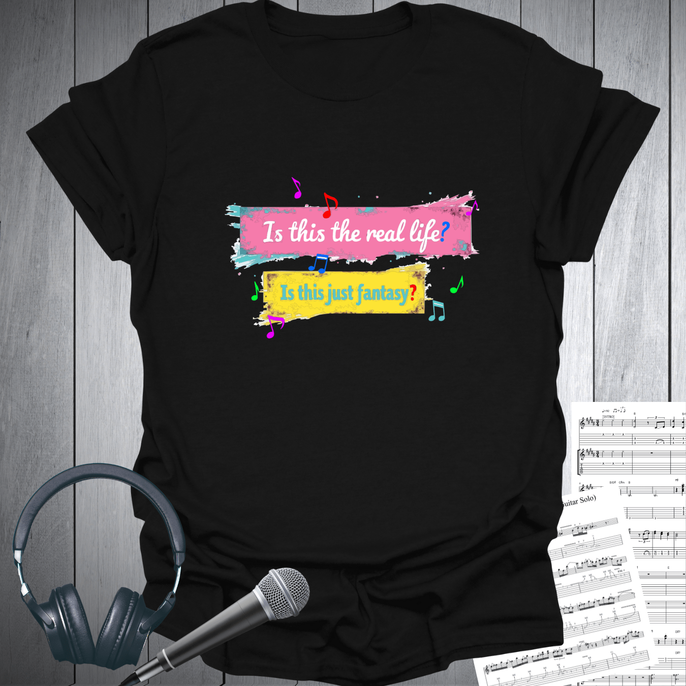 Printify T-Shirt Black / S Is this the real life? Is this just fantasy? T-Shirt