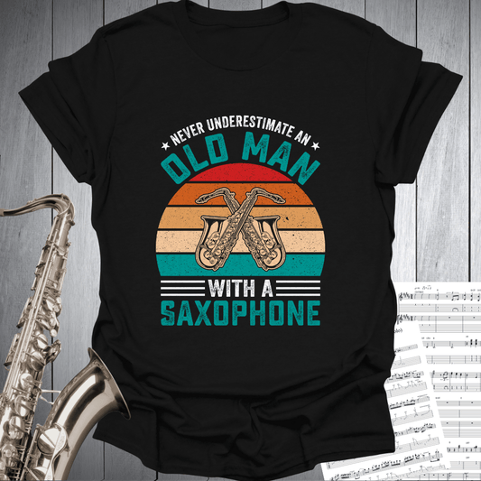 Never Underestimate Old Man T-Shirt
