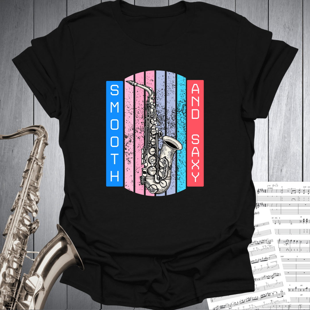 Smooth And Saxy T-Shirt