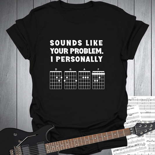 Printify T-Shirt Black / S Sounds Like Your Problem D G A F - T-Shirt