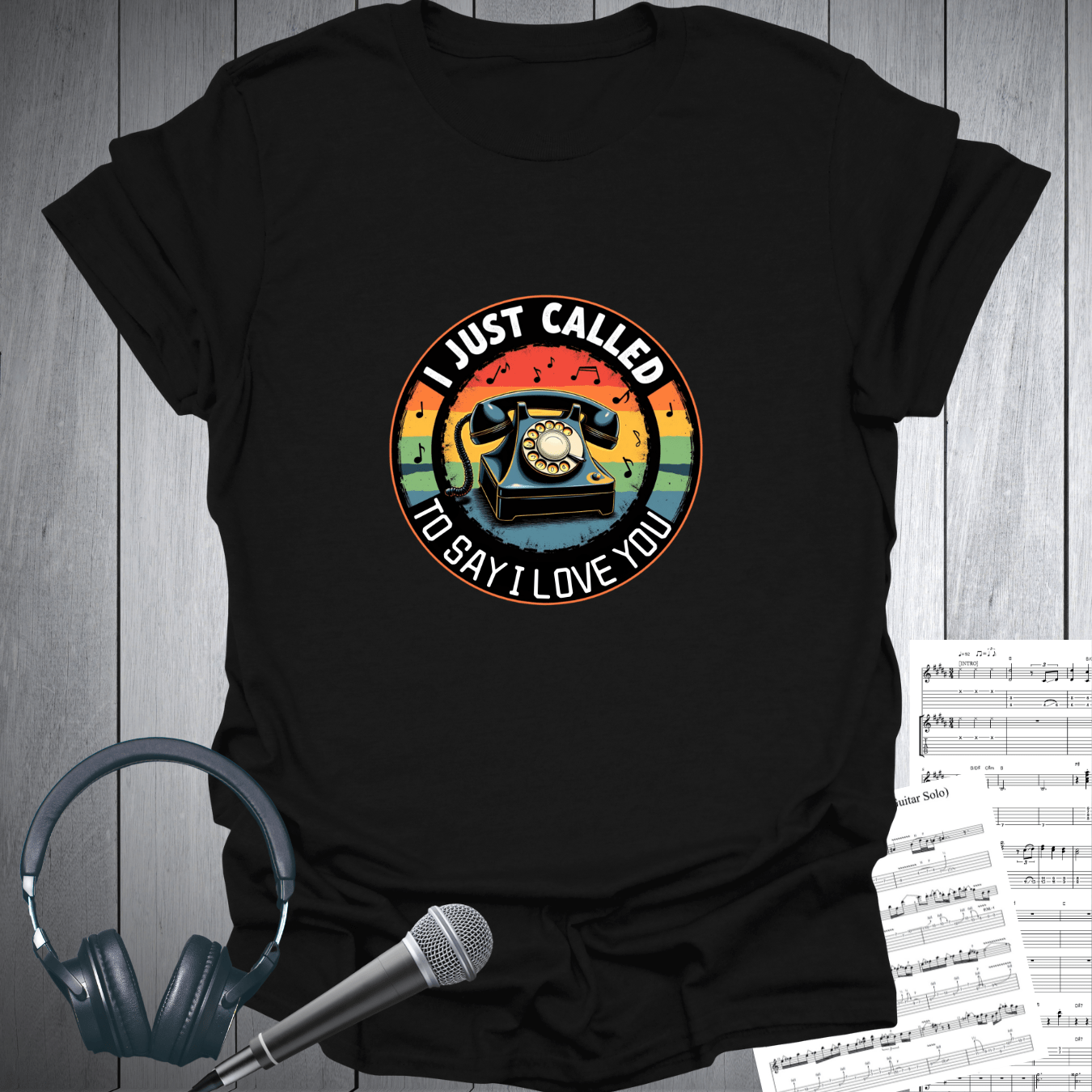 Vintage I Just Called To Say I Love You T-Shirt