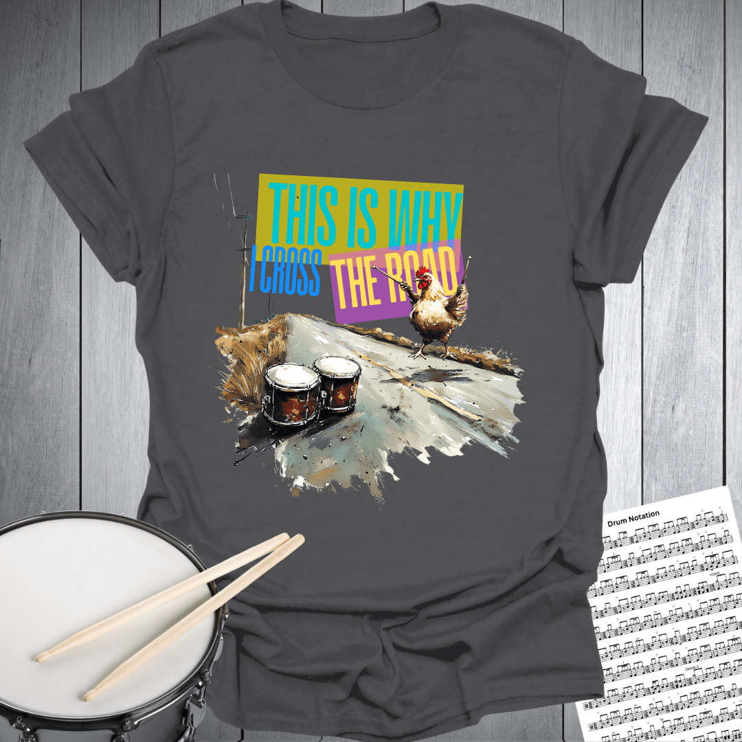 Cluckin' Drummer T-Shirt