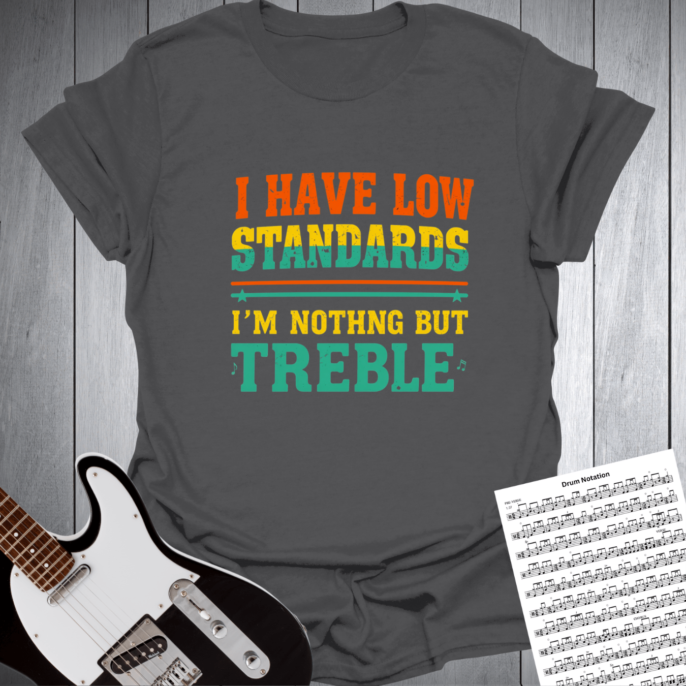 Printify T-Shirt Charcoal / S I have low standards, nothing but treble - Music Pun T-Shirt