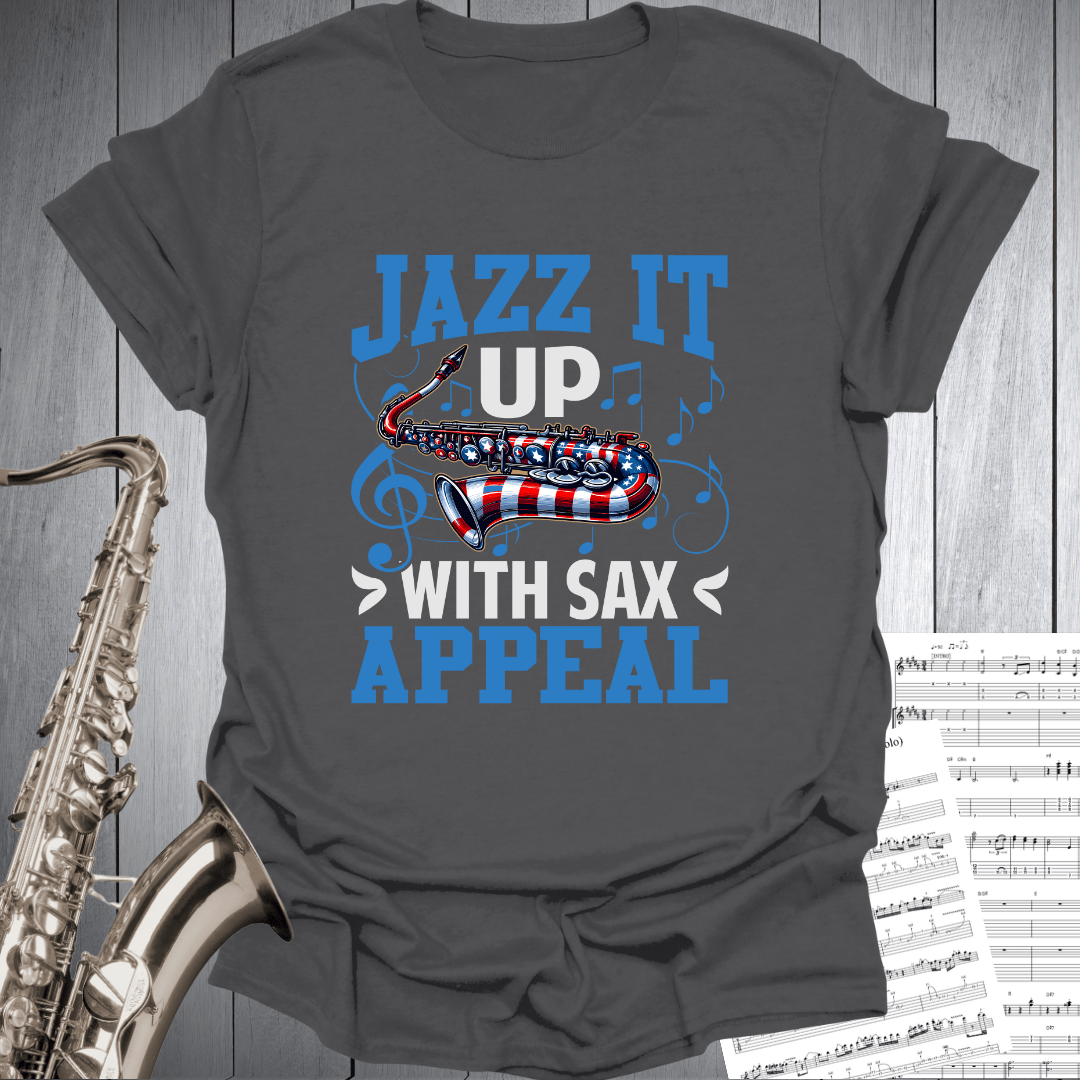 Jazz It Up Sax Appeal T-Shirt