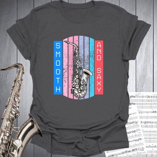 Smooth And Saxy T-Shirt