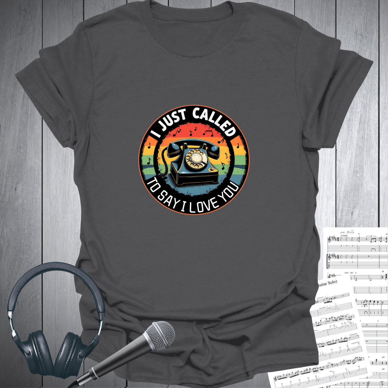 Vintage I Just Called To Say I Love You T-Shirt