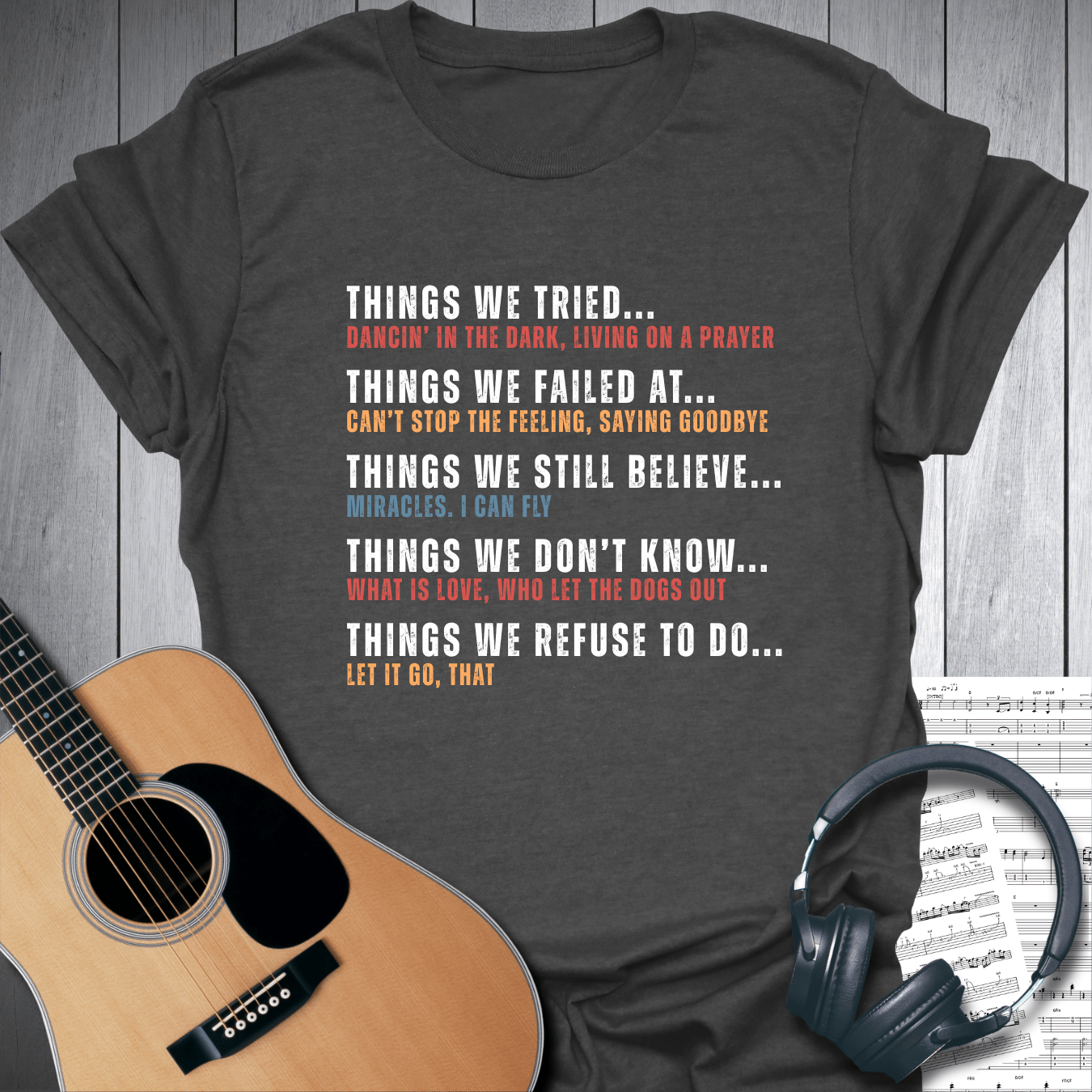 Printify T-Shirt Dark Heather / S Things We Tried Music T Shirt