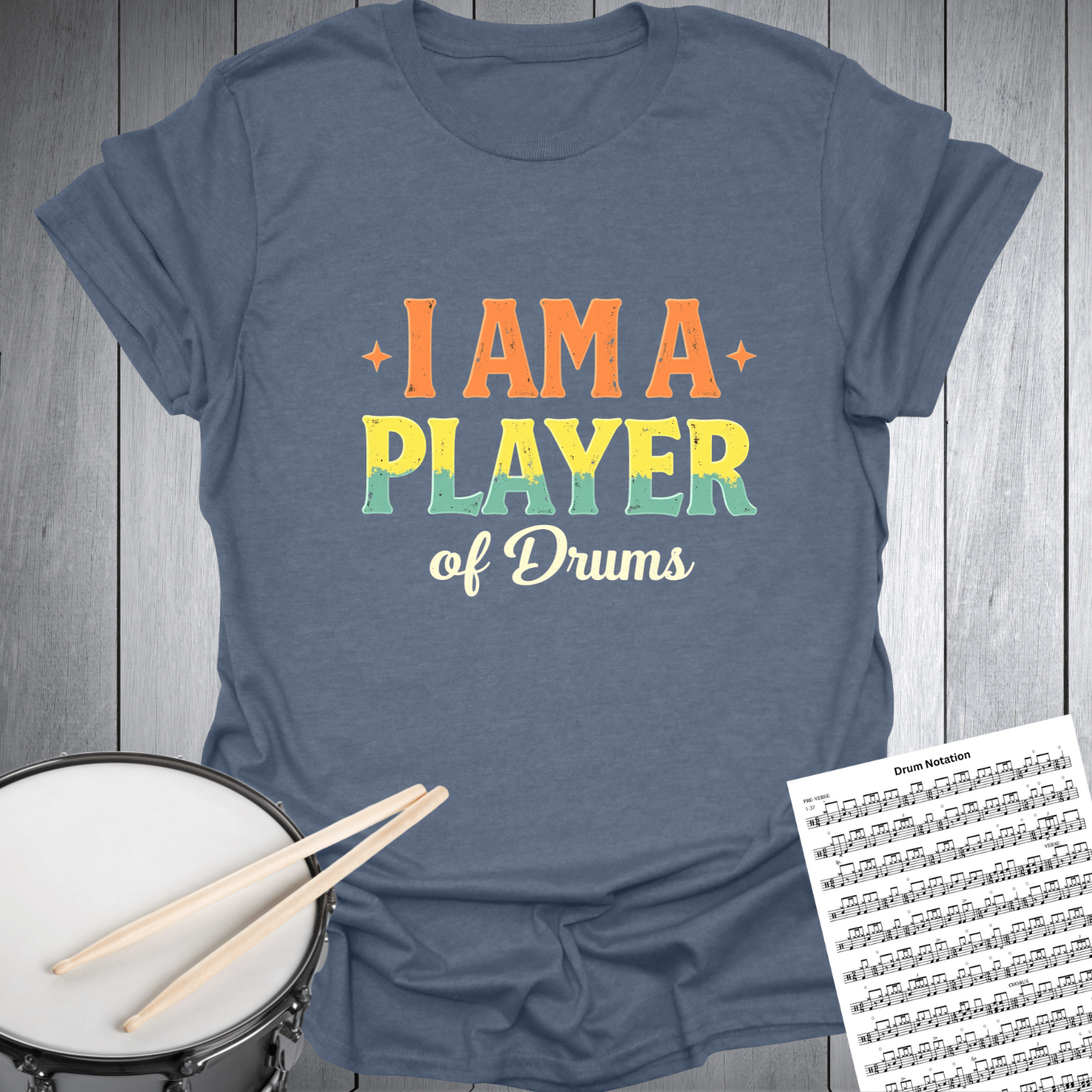 Printify T-Shirt Heather Indigo / S I Am A Player of Drums - Music Lover Gift