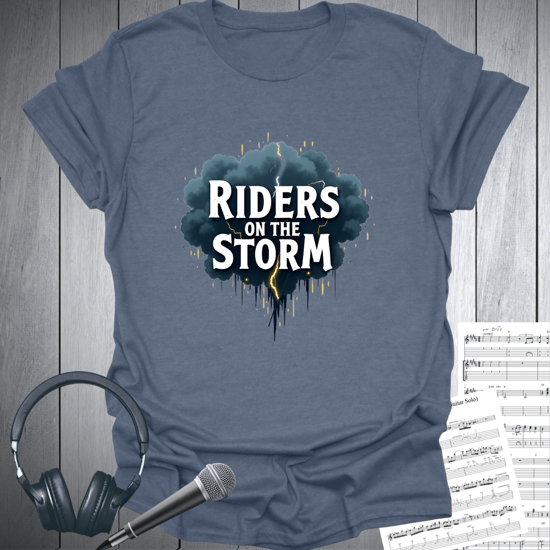 Riders on the Storm T-Shirt