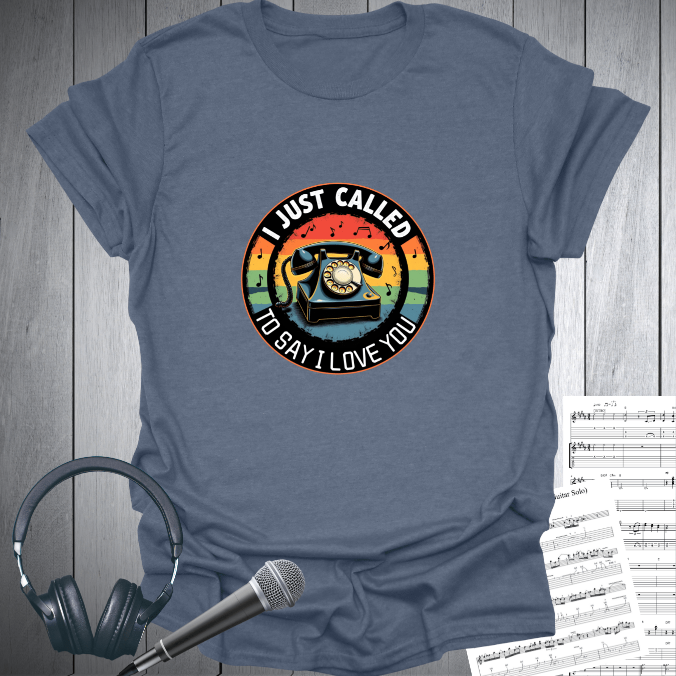 Vintage I Just Called To Say I Love You T-Shirt