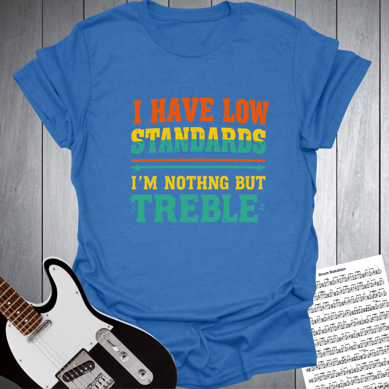 Printify T-Shirt Heather Royal / S I have low standards, nothing but treble - Music Pun T-Shirt